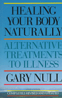 Healing Your Body...[Gary Null]